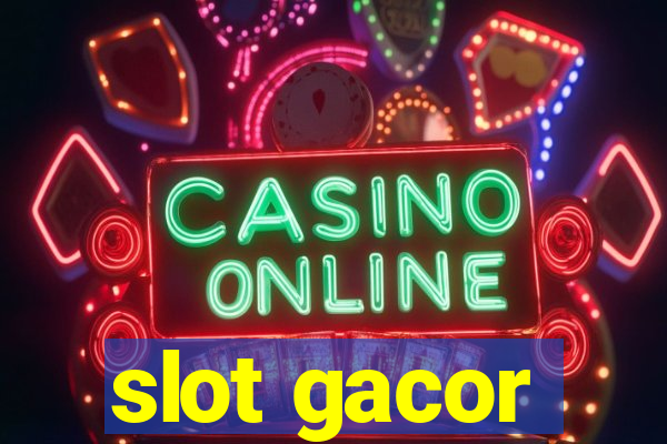 slot gacor