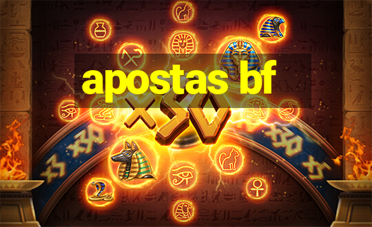 apostas bf