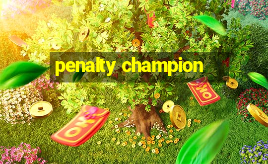 penalty champion