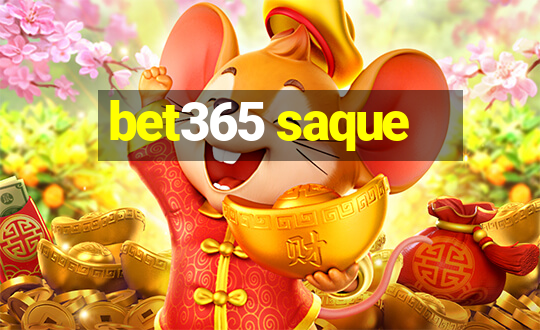 bet365 saque