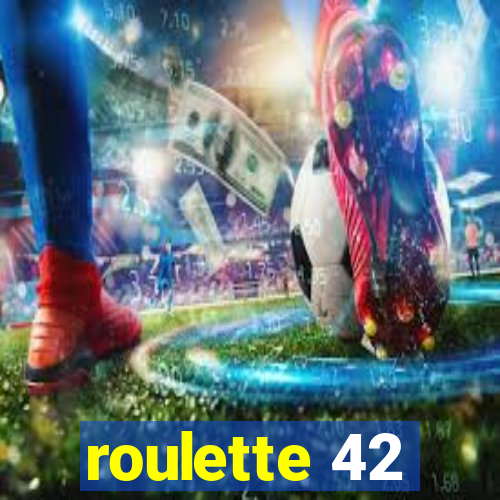 roulette 42