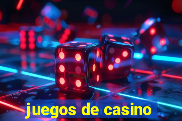 juegos de casino