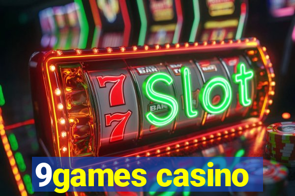 9games casino