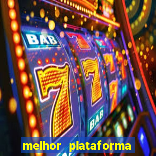 melhor plataforma de cassino online