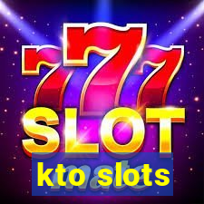 kto slots