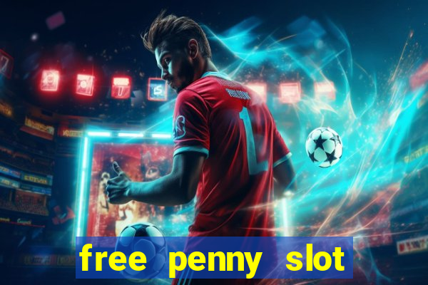 free penny slot machines com