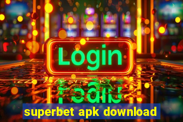 superbet apk download