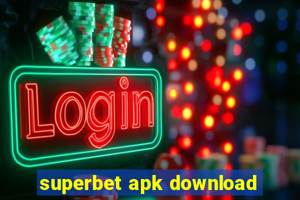 superbet apk download