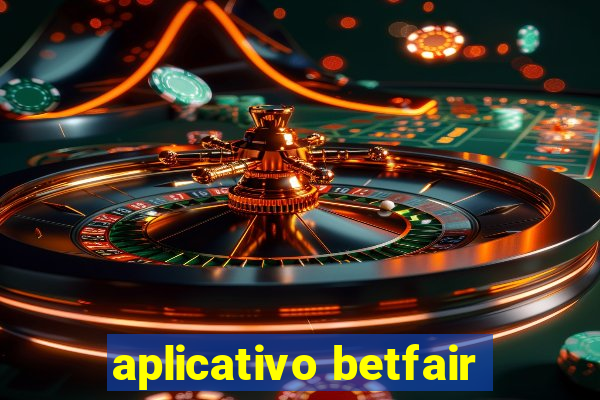 aplicativo betfair