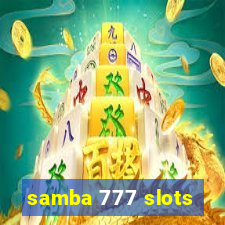 samba 777 slots