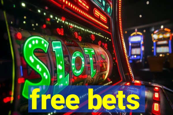 free bets