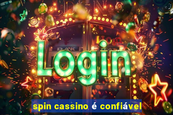 spin cassino é confiável