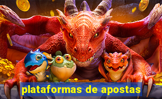 plataformas de apostas