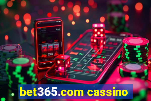 bet365.com cassino