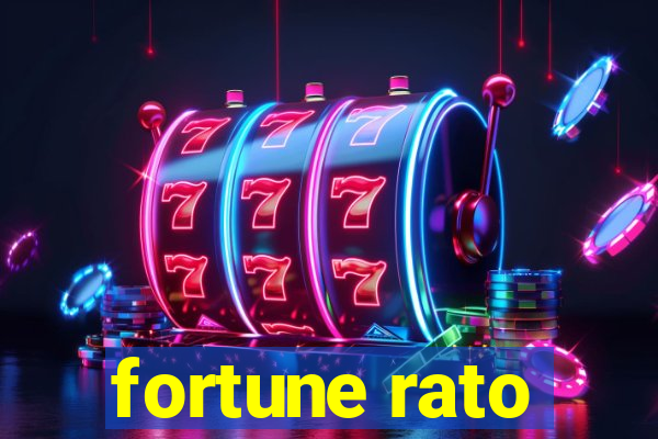 fortune rato