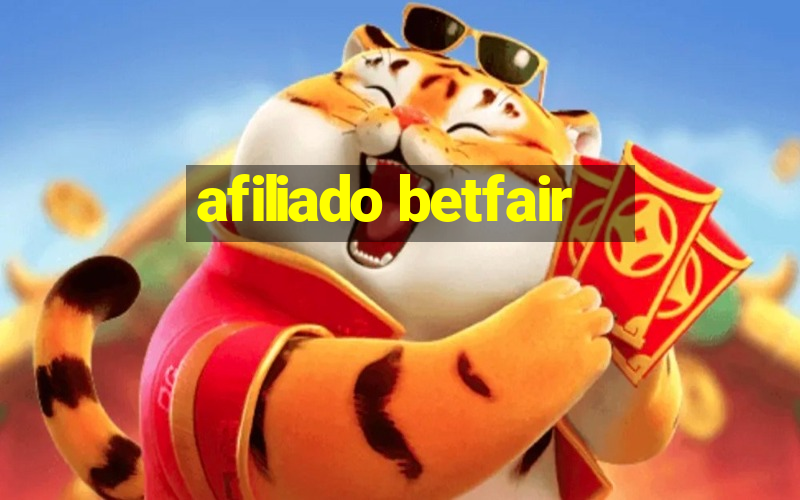 afiliado betfair