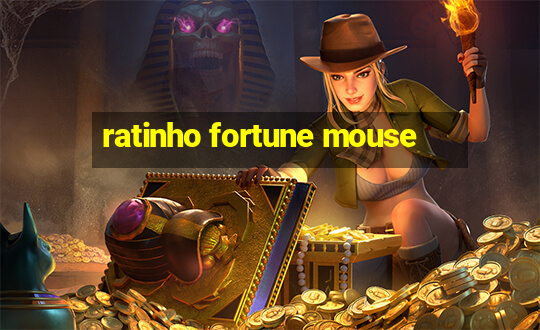 ratinho fortune mouse