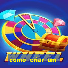 como criar um casino online