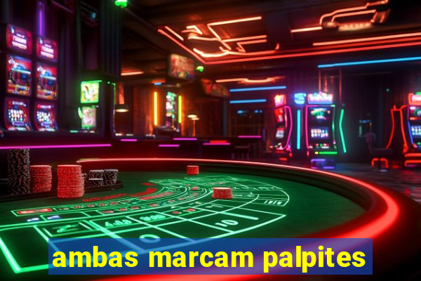 ambas marcam palpites