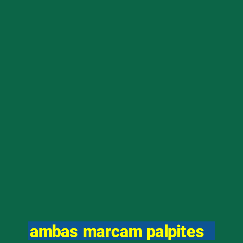 ambas marcam palpites