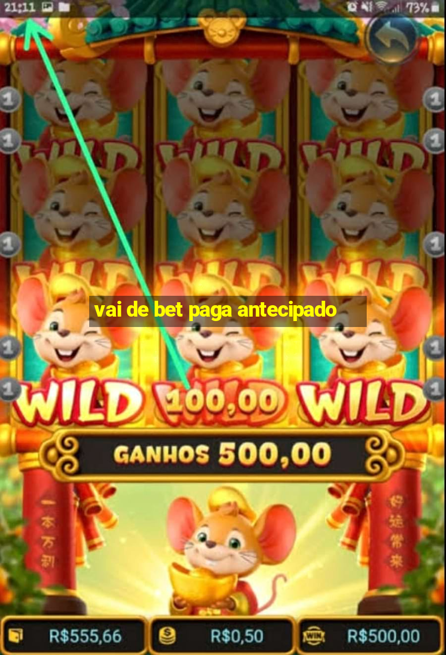 vai de bet paga antecipado