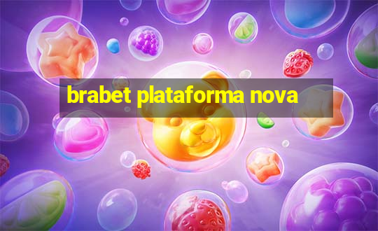 brabet plataforma nova