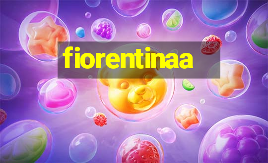 fiorentinaa