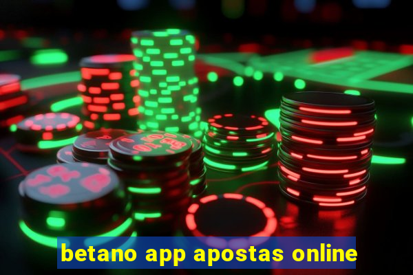 betano app apostas online