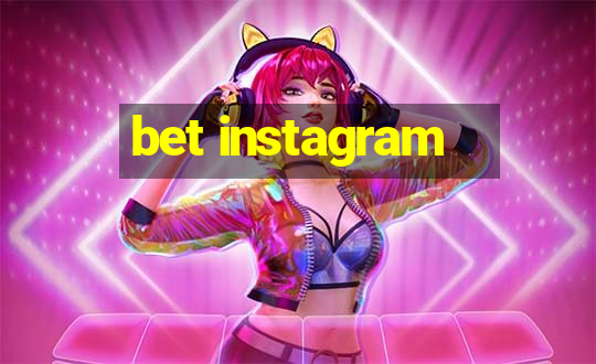 bet instagram