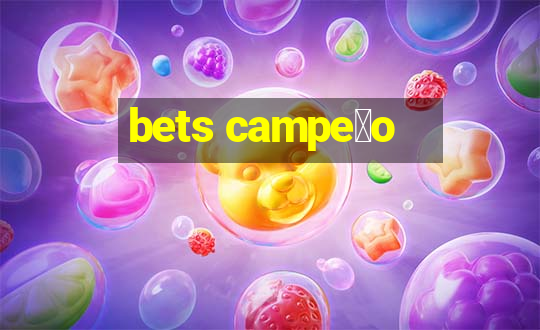 bets campe茫o