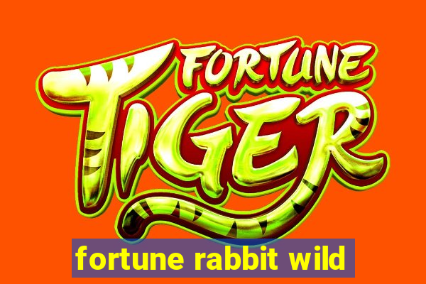 fortune rabbit wild