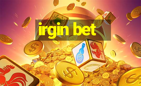 irgin bet