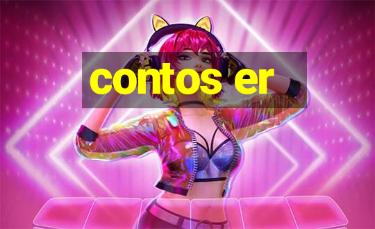 contos er