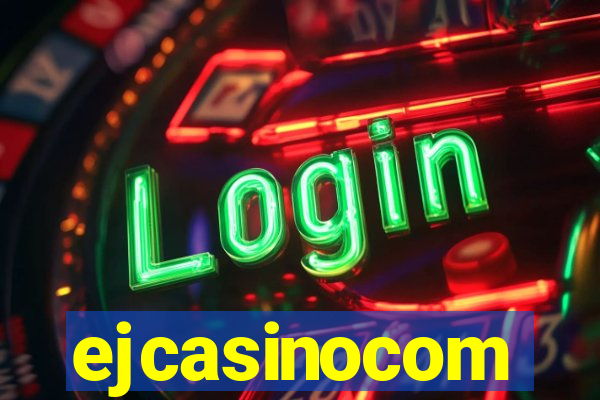 ejcasinocom