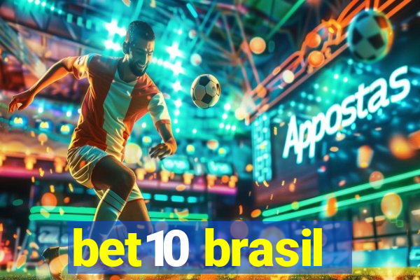 bet10 brasil