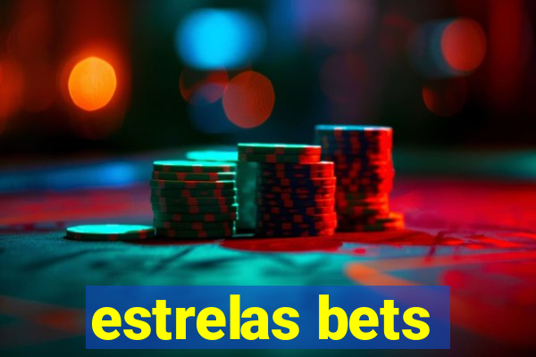 estrelas bets