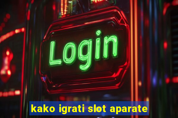 kako igrati slot aparate