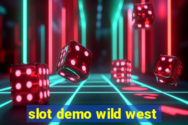 slot demo wild west