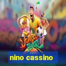 nino cassino