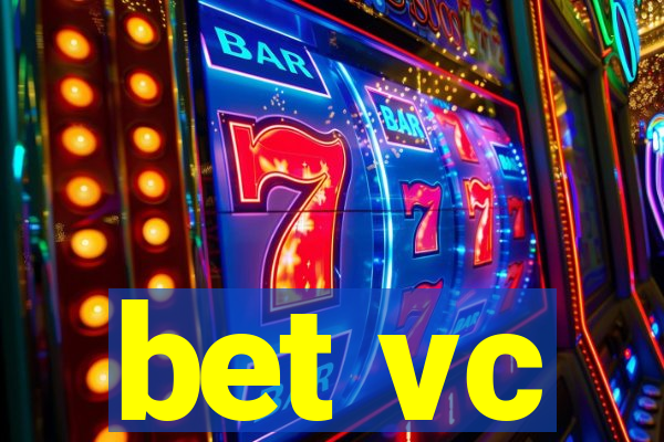 bet vc