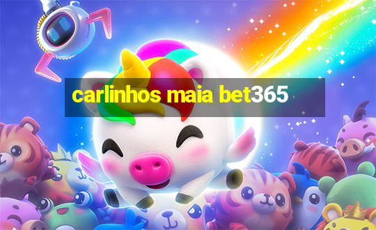 carlinhos maia bet365