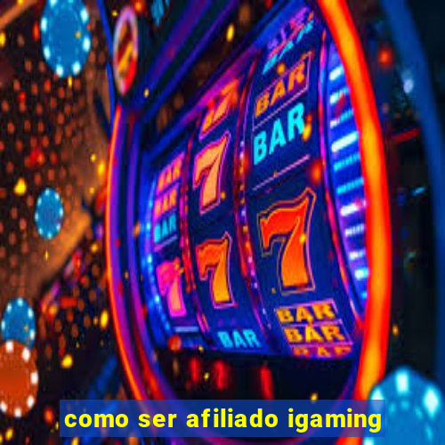 como ser afiliado igaming