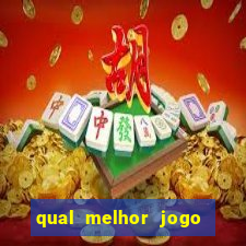 qual melhor jogo do brazino777