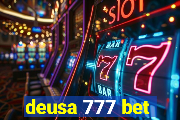 deusa 777 bet