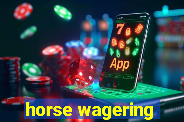 horse wagering