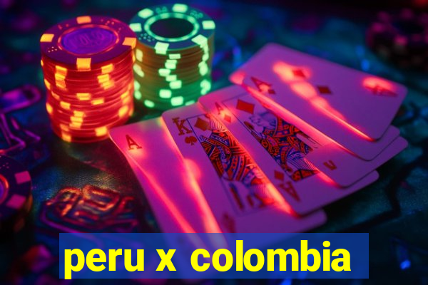 peru x colombia