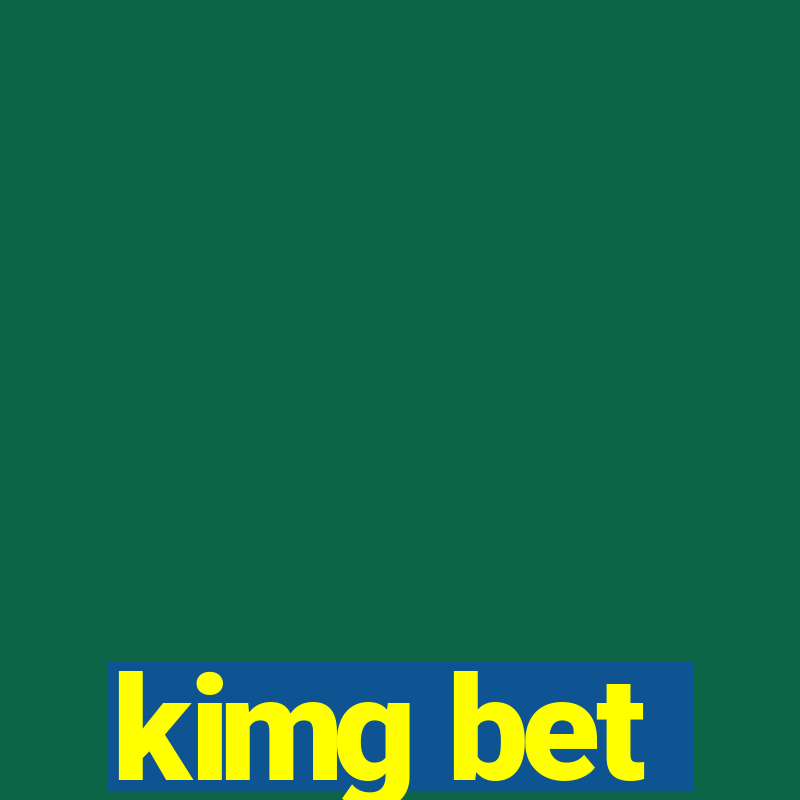 kimg bet