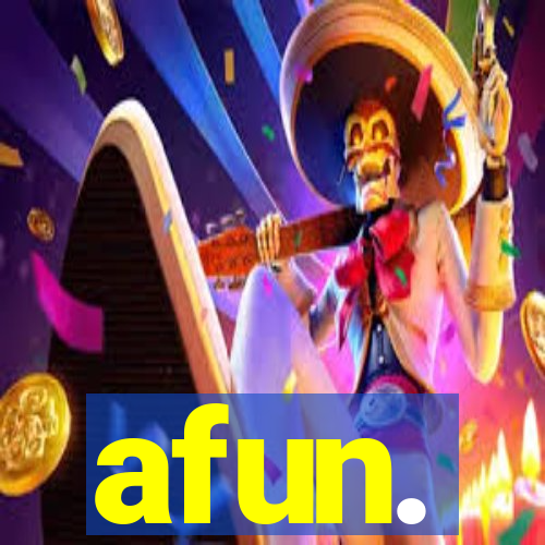 afun.