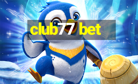 club77 bet