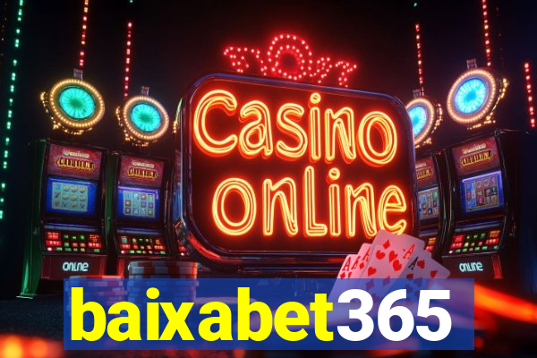 baixabet365